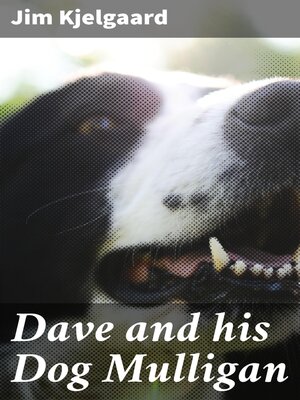 cover image of Dave and his Dog Mulligan